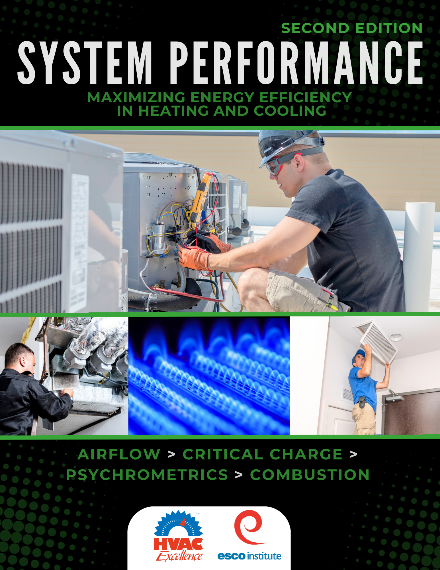 System Performance 2nd Edition - Maximizing Energy Efficiency in Heating & Cooling